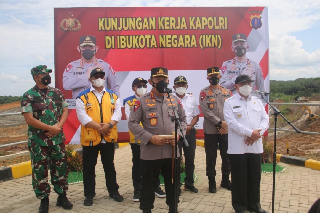 Kapolri Jendral Pol. Listyo Sigit Prabowo saat kunjungi lokasi IKN